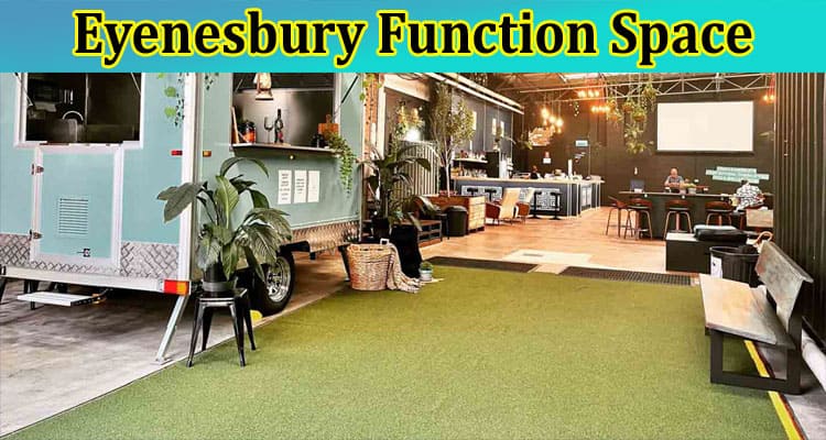 A Hidden Gem in Melbourne: Discovering Eyenesbury Function Space