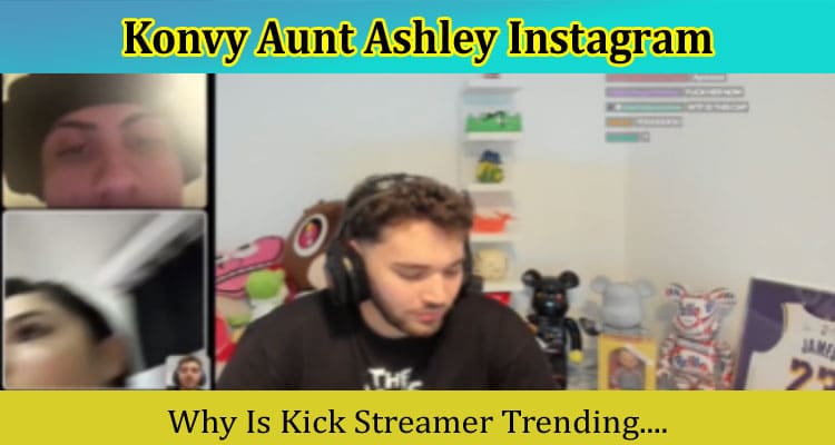 {Video Link} Konvy Aunt Ashley Instagram: Check Twitter, Ashley, Aunt IG Details!
